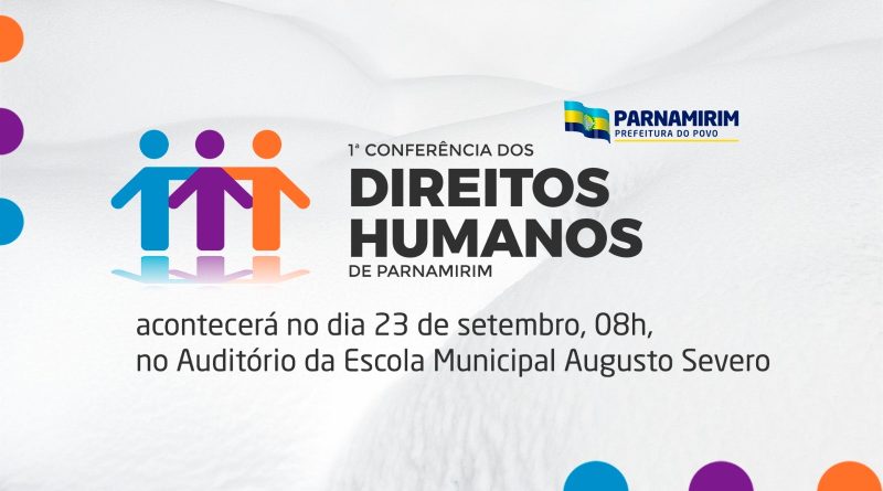 Parnamirim vai realizar 1ª Conferência Municipal de Direitos Humanos