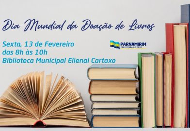 Dia Mundial da Doação de Livros terá ação especial em Parnamirim