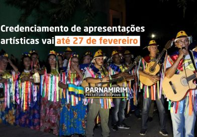 Prefeitura prorroga prazo para credenciamento de apresentações artísticas Prefeitura prorroga prazo para credenciamento de apresentações artísticas