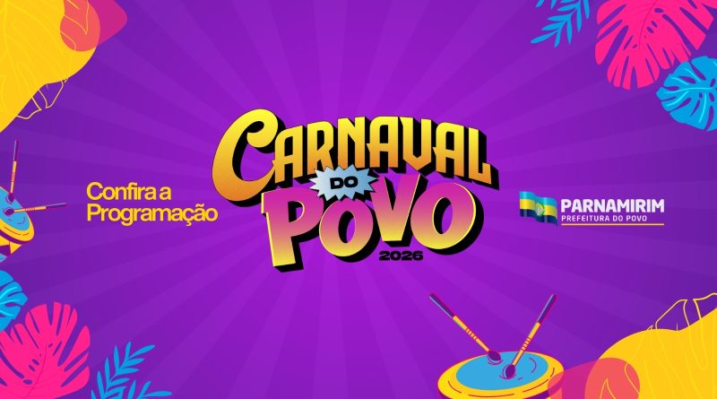 Parnamirim abre programação do Carnaval do Povo 2026 nesta sexta-feira (13) Parnamirim abre programação do Carnaval do Povo 2026 nesta sexta-feira (13)