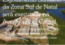 Etapa da obra do Sistema de Esgotamento Sanitário interditará trecho da Avenida Abel Cabral Etapa da obra do Sistema de Esgotamento Sanitário interditará trecho da Avenida Abel Cabral