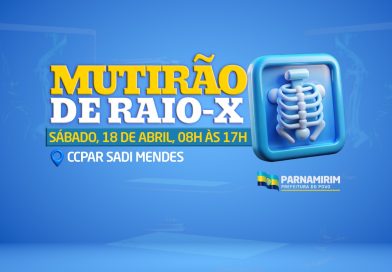 Mutirão de Raio-X é realizado neste sábado, 18 de abril