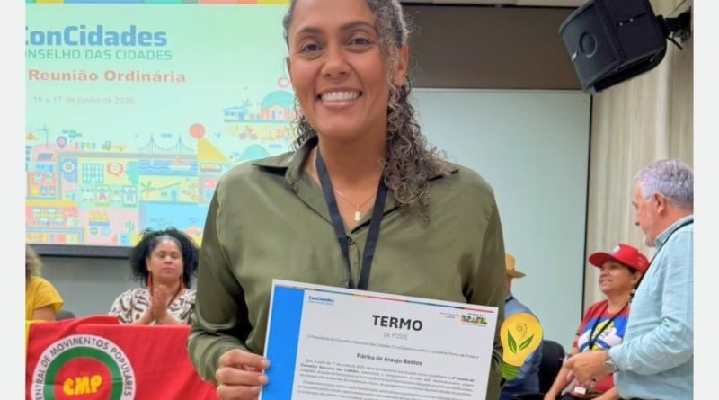 Vereadora Rárika Bastos toma posse no Conselho Nacional das Cidades