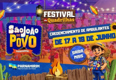 Prefeitura abre inscrições para ambulantes que desejam atuar no Festival de Quadrilhas 2026