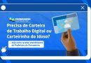Prefeitura oferece auxilio para emissão de Carteiras de Trabalho Digital e de Idoso Prefeitura oferece auxilio para emissão de Carteiras de Trabalho Digital e de Idoso