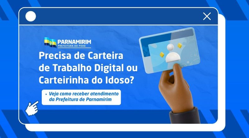 Prefeitura oferece auxilio para emissão de Carteiras de Trabalho Digital e de Idoso