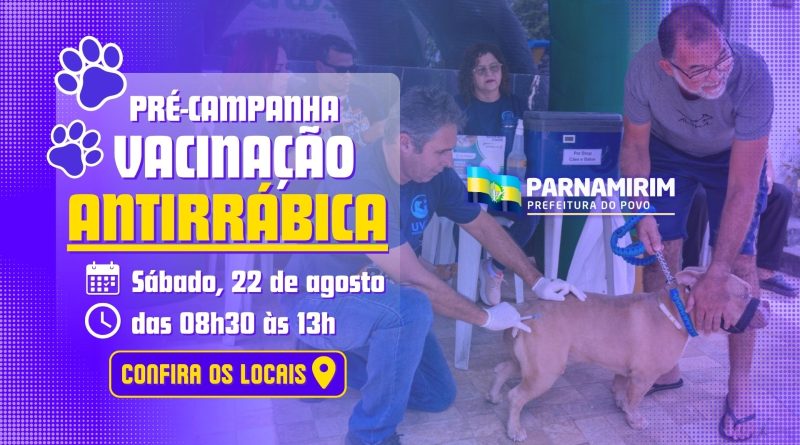 Mais uma etapa da pré-campanha de vacinação antirrábica é realizada neste sábado, 22 de agosto Mais uma etapa da pré-campanha de vacinação antirrábica é realizada neste sábado, 22 de agosto