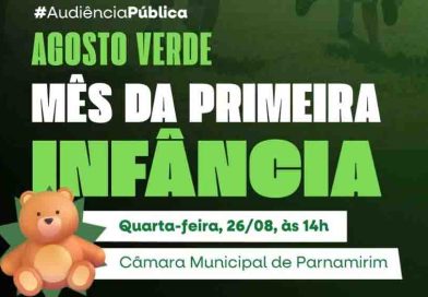 Câmara de Parnamirim promove audiência pública em alusão ao Agosto Verde