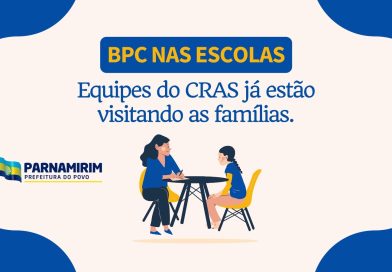 Prefeitura de Parnamirim inicia visitas domiciliares do BPC na Escola Prefeitura de Parnamirim inicia visitas domiciliares do BPC na Escola